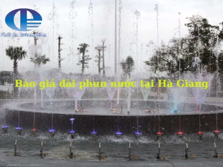 Báo giá thiết bị làm đài phun nước tại Hà Giang 10